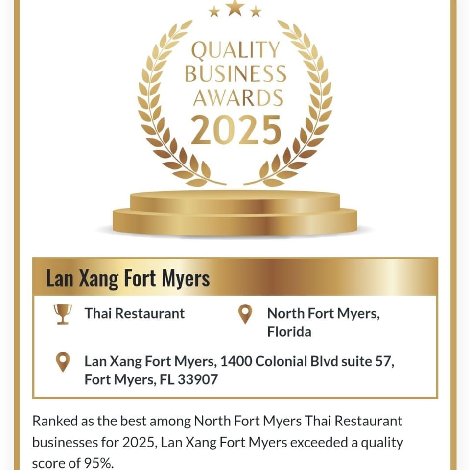Lan Xang Fort Myers awarded Quality Business Awards 2025 for best Thai restaurant in North Fort Myers.